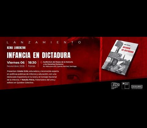 Launch of Infancia en Dictadura - Kena Lorenzini
