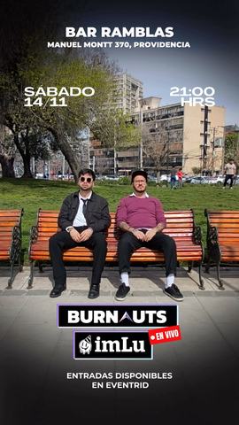 Concierto Burnouts e imLu