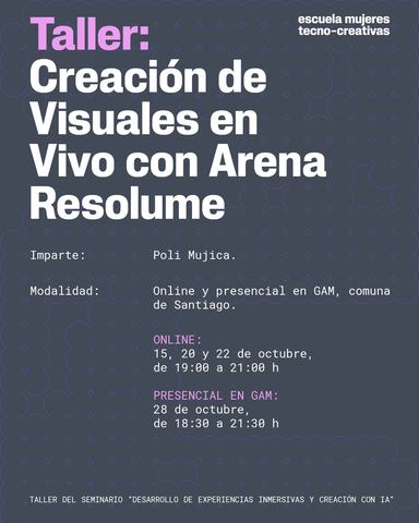 Taller de Visuales en Vivo con Resolume Arena