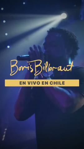 Boris Bilbraut en vivo en Chile