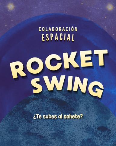 Rocket Swing - Colaboración Espacial