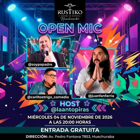Open Mic Comedia: Soypapadre y otros
