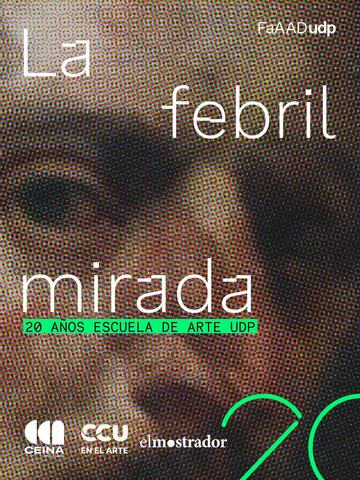 Exposición "La febril mirada"