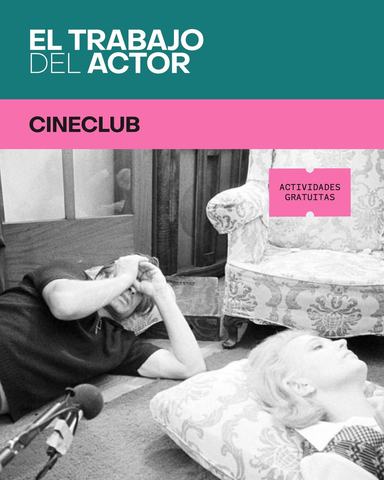Cineclub Sala K: El trabajo del actor