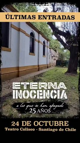 Eternal Inocencia: 25 años de A los que se han apagado