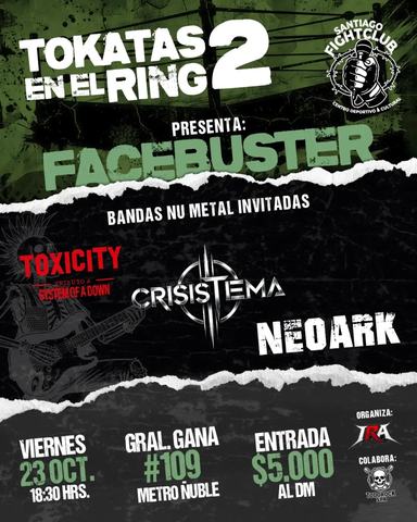 Tokatas en el Ring 2: Facebuster (Nu Metal)