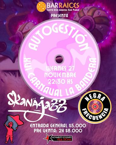 Autogestión Skanajazz & Negra Frecuencia