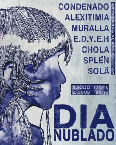 Día Nublado: Splën, Muralla, Condenado y más