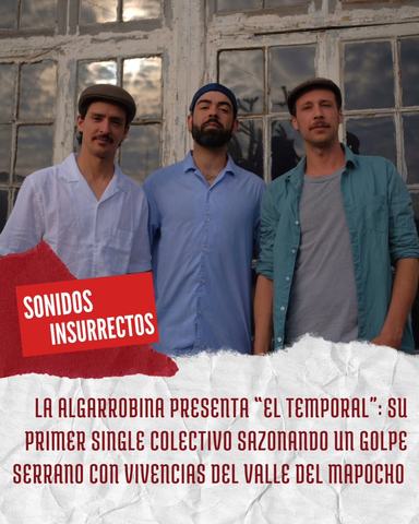 Lanzamiento de "El Temporal" por La Algarrobina