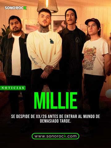 MILLIE se despide de XX/26