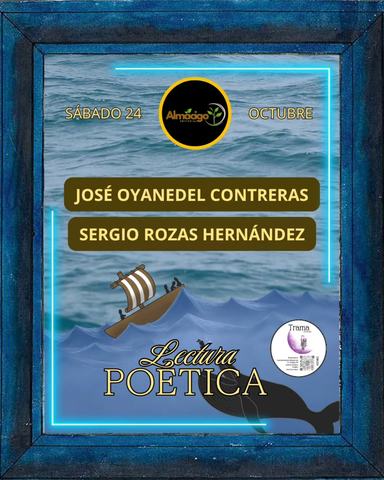 Lectura Poética: José Oyanedel y Sergio Rosas