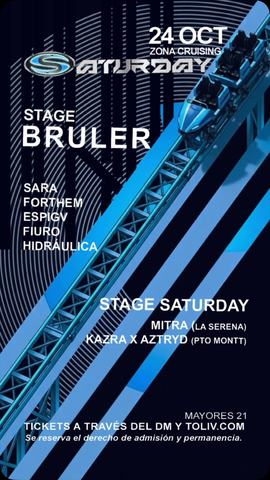 Saturday x Bruler: Fiesta de baile y sonido