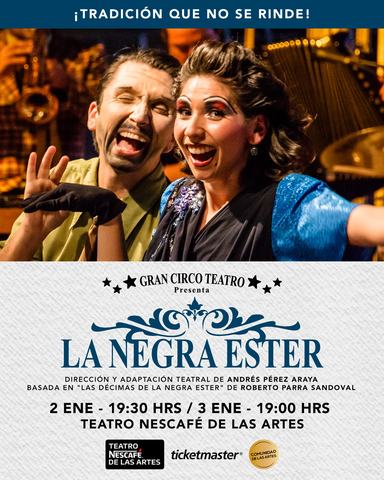 La Negra Ester - Gran Circo Teatro