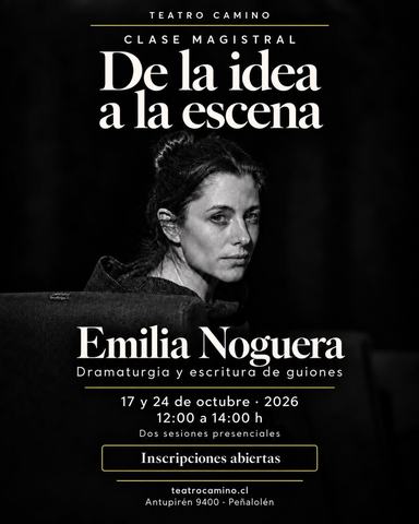 Clase Magistral: De la idea a la escena