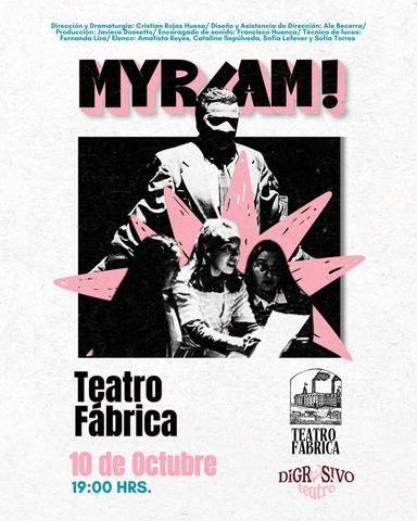 MYRIAM! en Teatro Fábrica