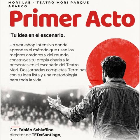 Workshop de Oratoria: Primer Acto