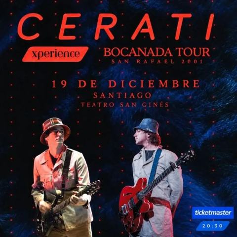 Cerati Experience: Bocanada Tour