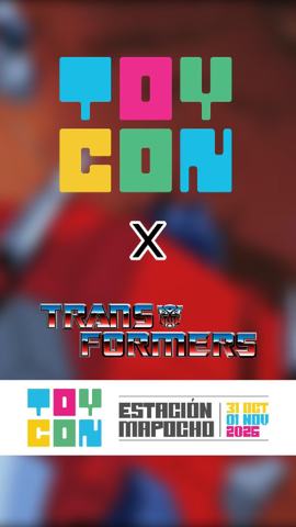 Toy Con Chile x Transformers