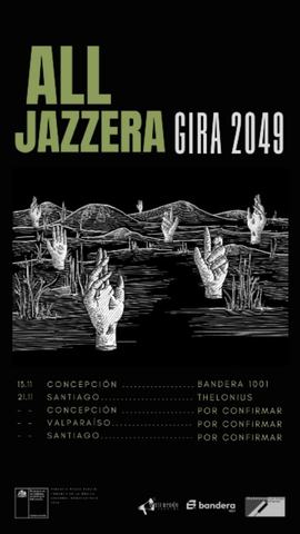 All Jazzera - Gira 2049