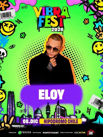 Vibra Fest 2026 con Eloy