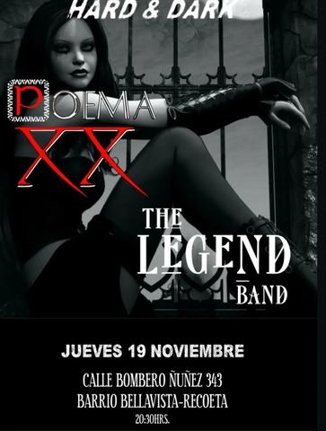 Hard & Dark: Poema XX + The Legend Band