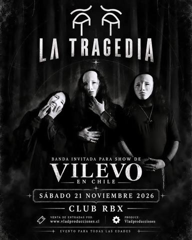 Vilevo + La Tragedia