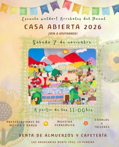 Open House at Escuela Waldorf Arreboles del Panul