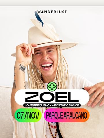 Wanderlust: Zoel Love Frequency Ecstatic Dance