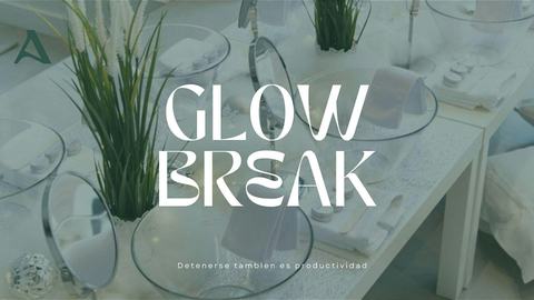 GlowBreak