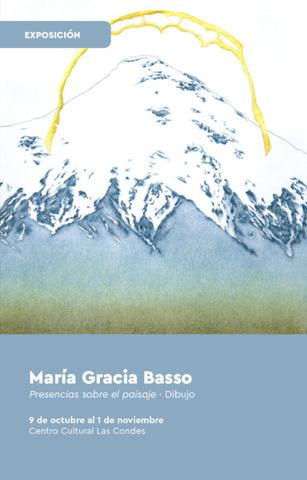 María Gracia Basso: Presencias sobre el paisaje