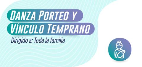 Taller Danza Porteo y Vínculo Temprano