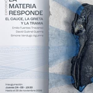 La materia responde: el cauce, la grieta y la trama