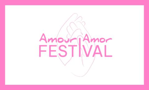 Amour | Amor Festival