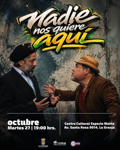 Teatro: 'Nadie nos quiere aquí'
