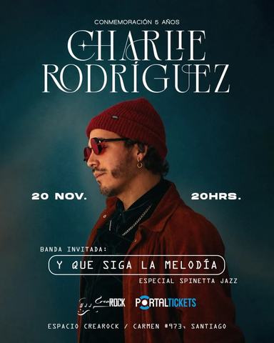 Charlie Rodríguez & Y Que Siga la Melodía
